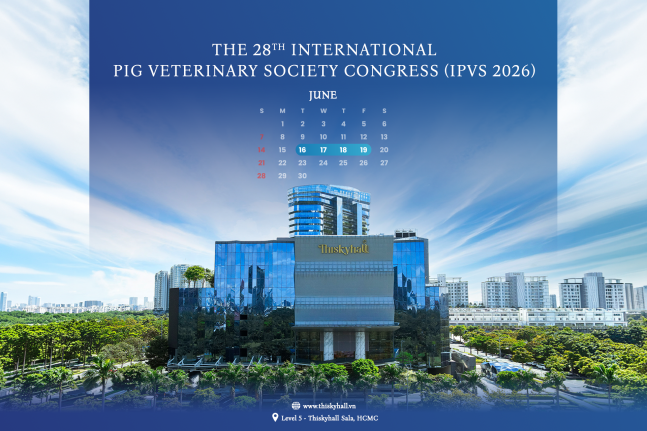 Thiskyhall đồng hành cùng IPVS 2026 - Hội nghị chăn nuôi Thú y Heo Thế giới